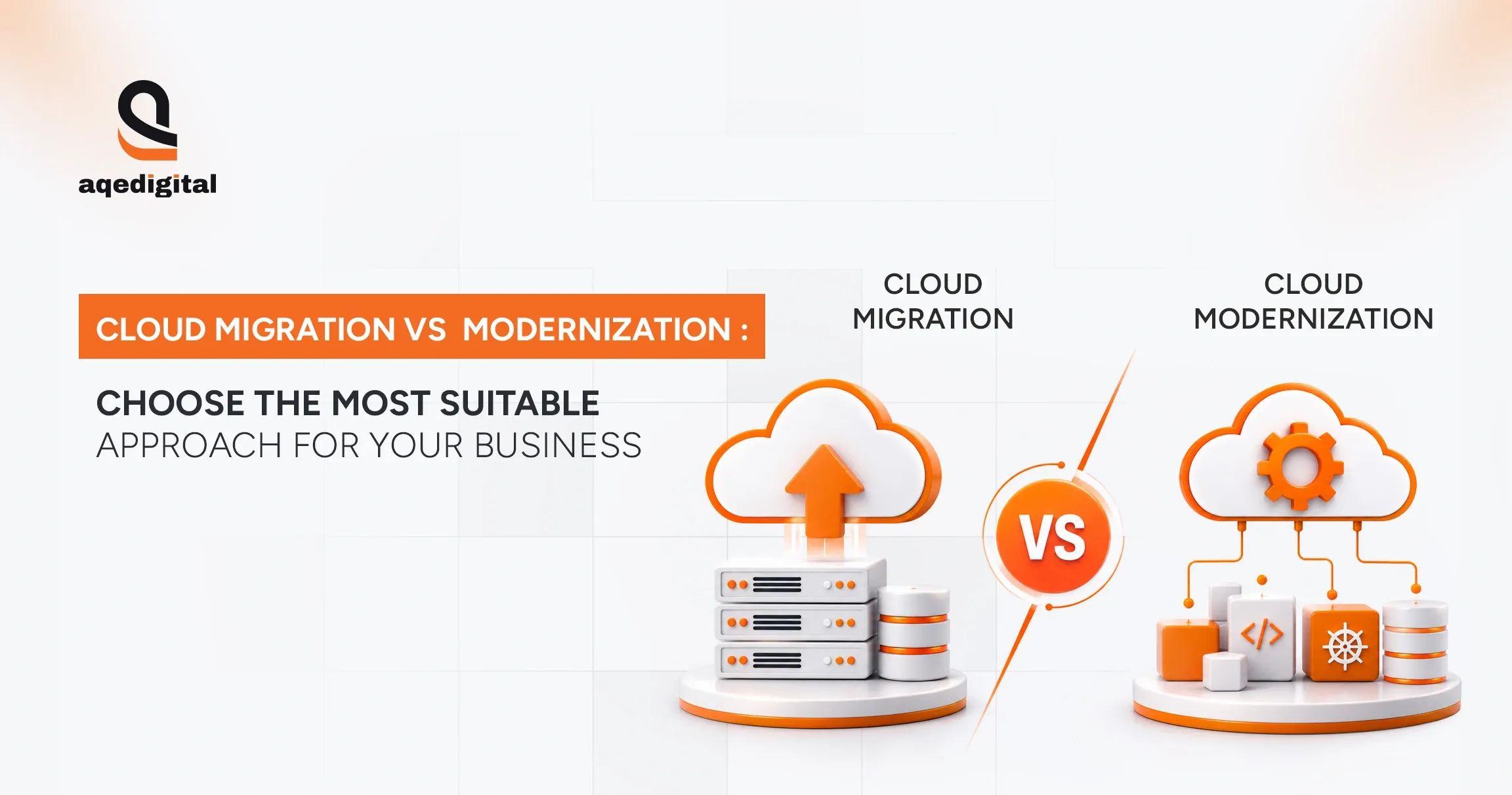 Cloud Migration vs Cloud Modernization: How They Differ and How to Choose the Right Approach?