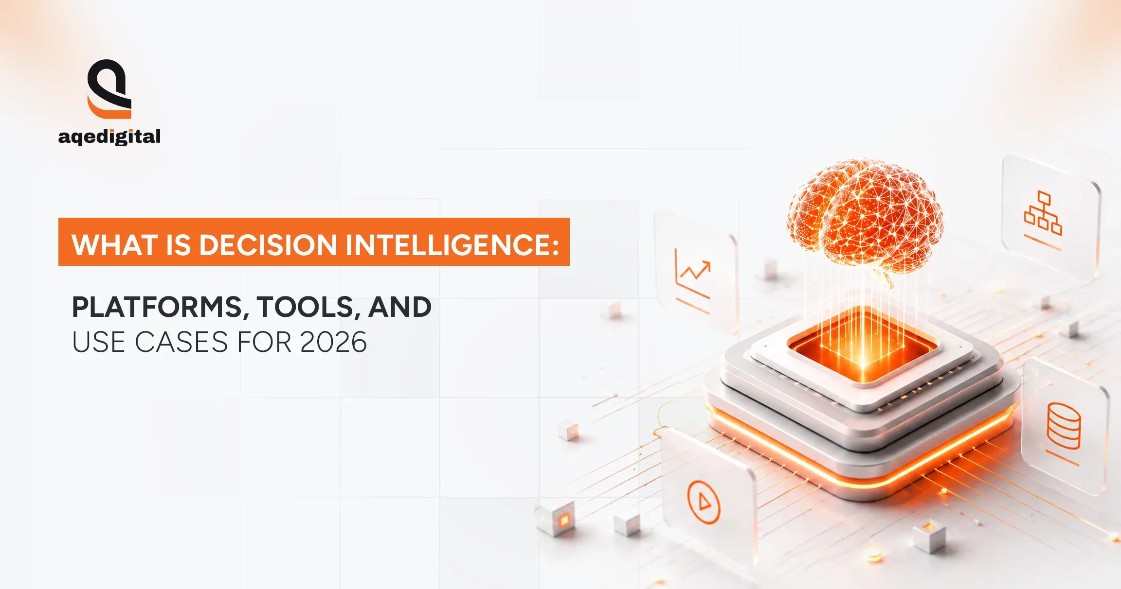 What is Decision Intelligence? Platforms, Tools & Use Cases 2026